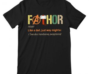 fathor t shirt