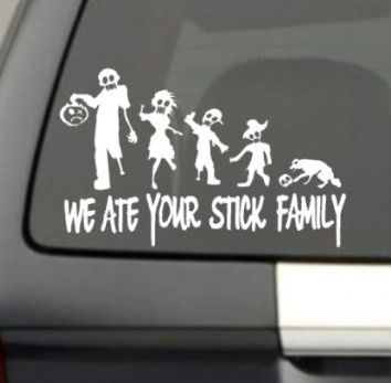 we ate your stick family decal