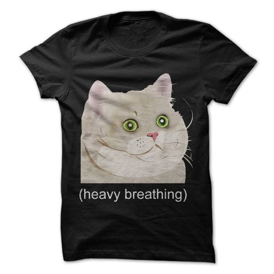 heavy breathing cat shirt