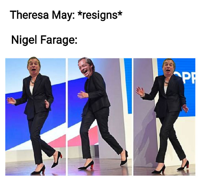 teresa may resigns nigel farage meme