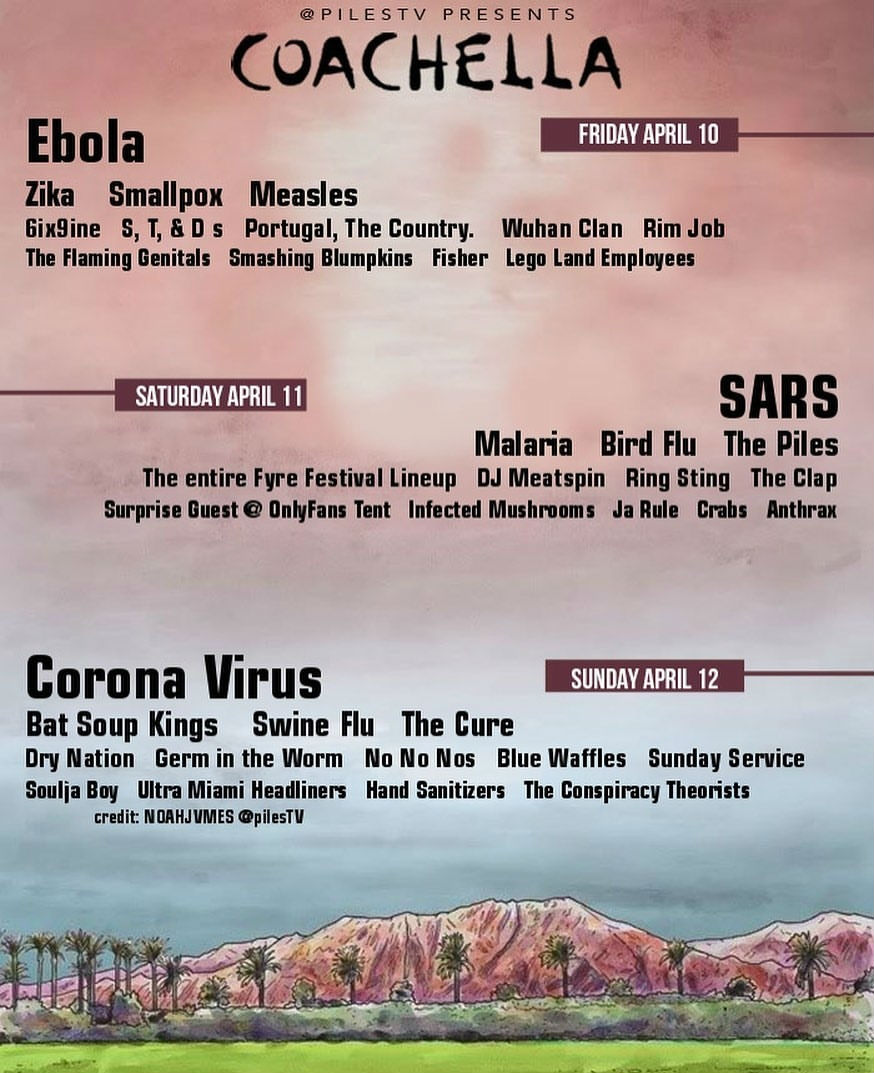 Coachella Corona Virus Lineup Meme - Shut Up And Take My Money