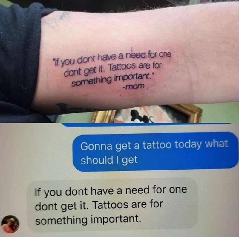 gonna get a tattoo today mom text