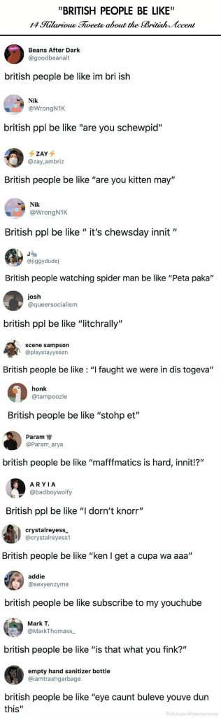 british people be like accents