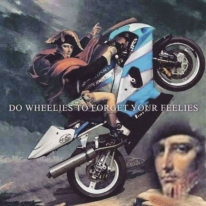 do wheelies to forget your feelies meme