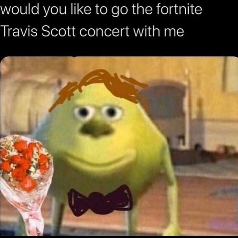 would you like to go to the travis scott concert with meme