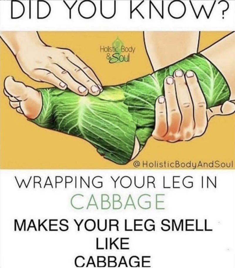 did you know wrapping your foot in cabbage