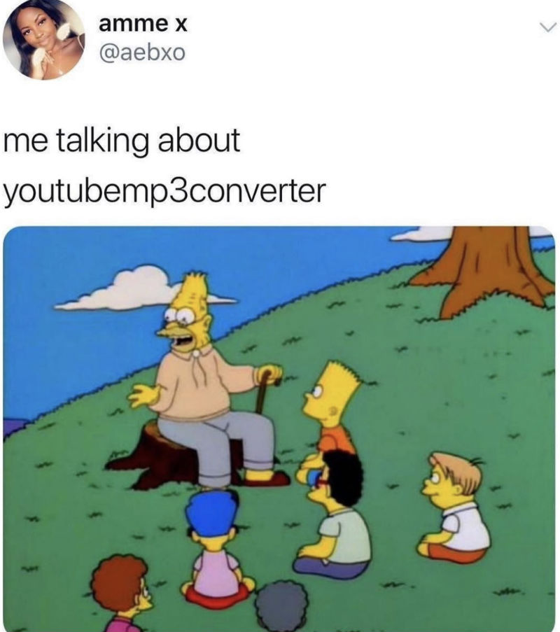me talking about youtubemp3converter meme