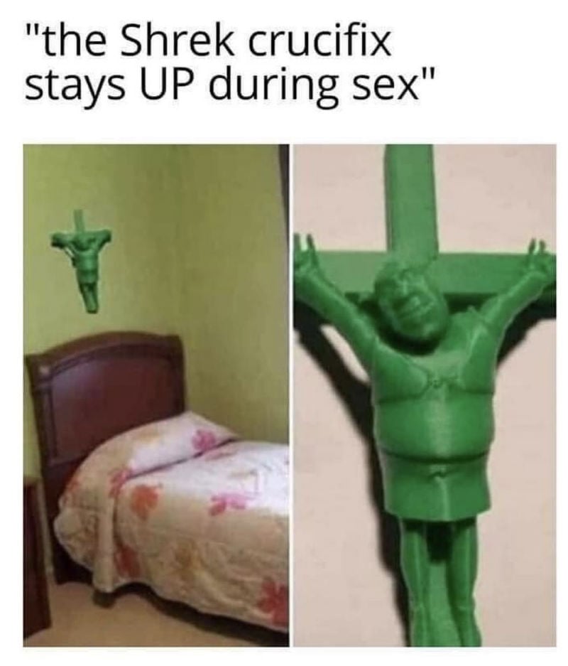 the shrek crucifix stays up