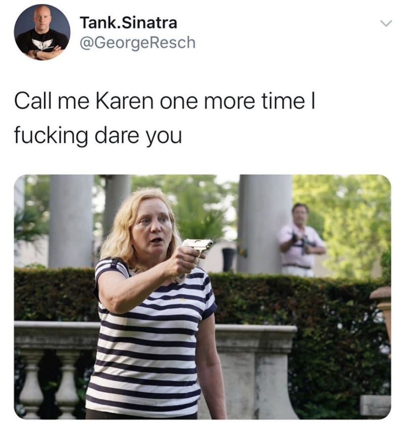 call me karen one more time meme