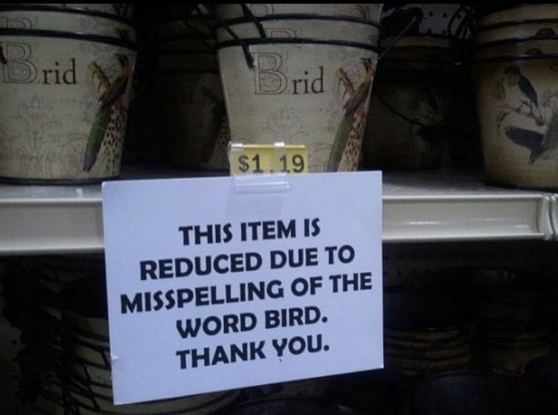 this item is reduced due to misspelling of the word bird