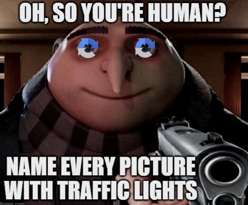 oh-so-you-re-human-name-every-picture-with-traffic-lights-meme-shut-up-and-take-my-money