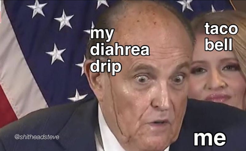 my diarrhea drip rudy giuliani meme