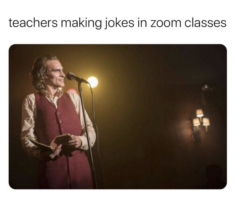 teachers making jokes in a zoom class meme