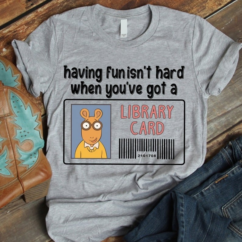 having fun isnt hard when youve got a library card