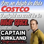 Captain Kirkland Signature - Meme - Shut Up And Take My Money